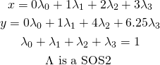 \begin{gather*} x = 0\lambda_0 + 1\lambda_1 + 2\lambda_2 + 3\lambda_3\\ y = 0\lambda_0 + 1\lambda_1 + 4\lambda_2 + 6.25\lambda_3 \\ \lambda_0 + \lambda_1 + \lambda_2 + \lambda_3 = 1\\ \Lambda \text{ is a SOS2 } \end{gather*}
