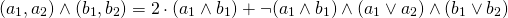 \[ (a_1, a_2) \wedge(b_1, b_2) = 2 \cdot (a_1 \wedge b_1) + \neg(a_1 \wedge b_1) \wedge (a_1 \vee a_2) \wedge (b_1 \vee b_2) \]