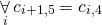 \begin{gather*} \displaystyle\mathop{\forall}_{i} c_{i+1, 5} = c_{i,4} \end{gather*}